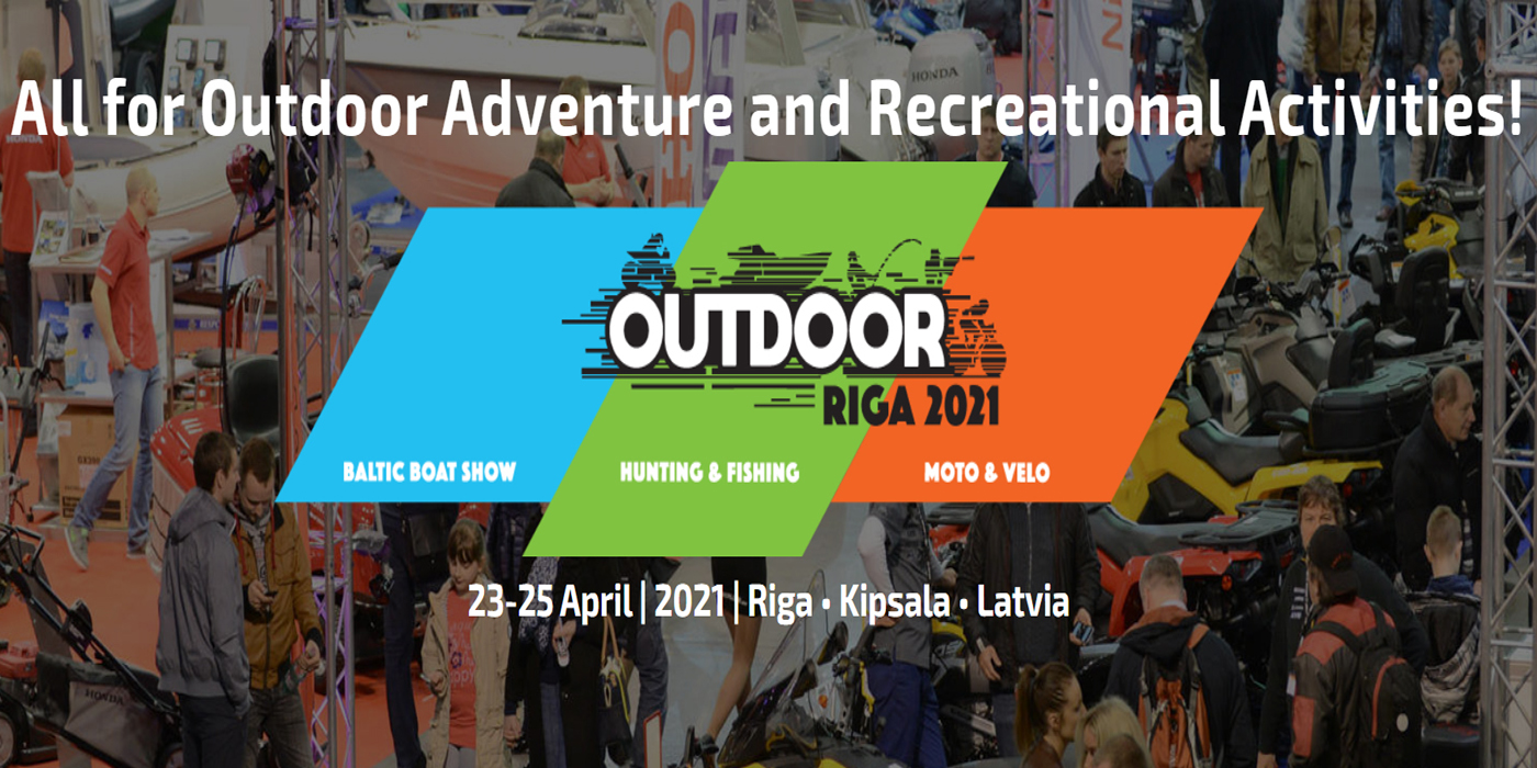Международная выставка активного отдыха в Риге Outdoor 2021